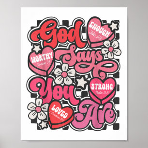 Gott sagt, du bist ein Christliches Valentinerkrau Poster