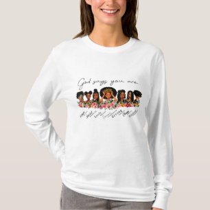 Gott sagt, du bist schwarze Frau Melanin Queen Bla T-Shirt