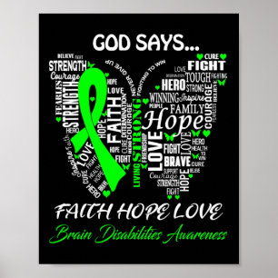 Gott sagt Glaube Hoffnung Liebe Hirnbehinderungen Poster