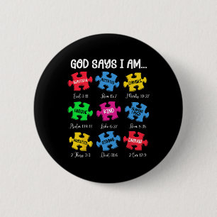 Gott sagt, ich bin Bibelverse Christlich Autismus  Button
