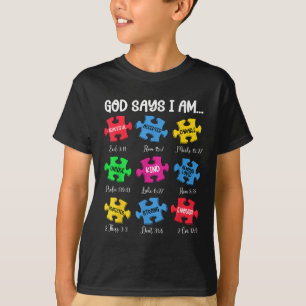 Gott sagt, ich bin Bibelverse Christlich Autismus  T-Shirt