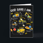 Gott sagt, ich bin christliche Bibelverse Jungen K Karte<br><div class="desc">Gott sagt,  ich bin christliche Bibelverse Jungen Baustellen-LKW</div>