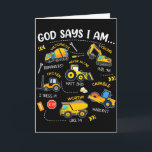 Gott sagt, ich bin christliche Bibelverse Jungen K Karte<br><div class="desc">Gott sagt,  ich bin christliche Bibelverse Jungen Baustellen-LKW</div>