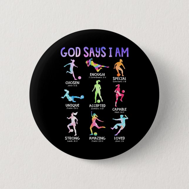 Gott sagt, ich bin Christliche Mädchen Teens Kinde Button (Vorderseite)