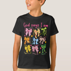Gott sagt, ich bin Coquette Bow Floral Christlich  T-Shirt