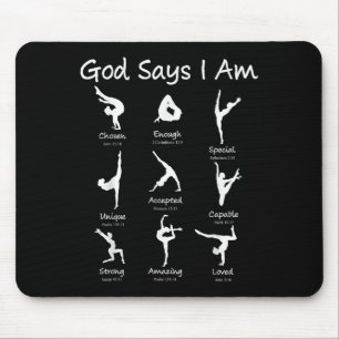 Gott sagt, ich bin Gymnastik Teen Girl Kleinkind N Mousepad