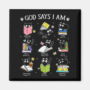 Gott sagt, ich bin Katzenbuchliebhaber Christlich Magnet