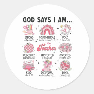 Gott sagt, ich bin Lehrerin Valentine Christliche Runder Aufkleber