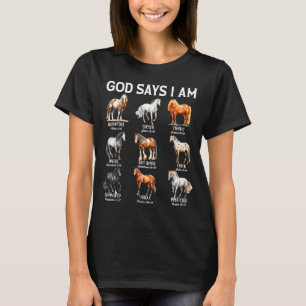 Gott sagt, ich bin Pferd Christliches Mädchen Teen T-Shirt