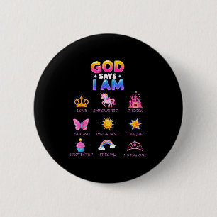 Gott sagt, ich bin Prinzessin Süße Jesus Teenager Button