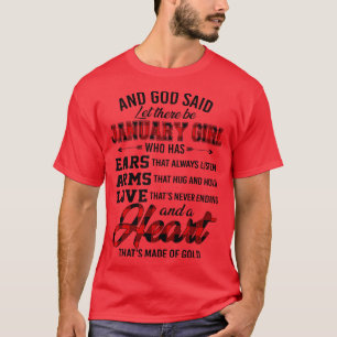 Gott sagte Gelassen Es gibt Jänner Mädchen, die Oh T-Shirt