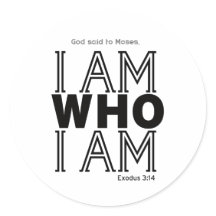 Gott sagte zu Moses Ich BIN, WER ICH BIN 2