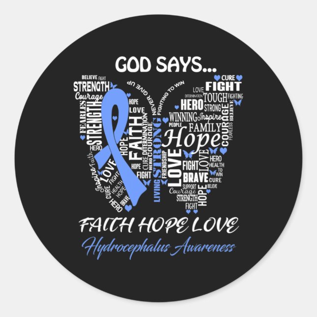 Gott Say Faith Hope Liebe Hydrocephalus Awareness  Runder Aufkleber (Vorderseite)