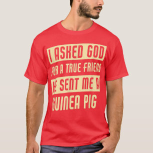Gott schickte mir eine Guinea Pig Funny Guinea Pig T-Shirt