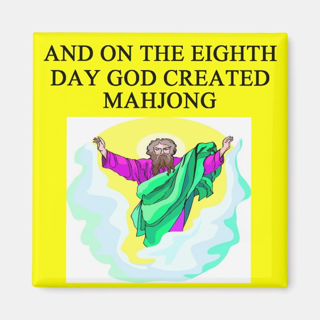 Gott schuf Mahjong Magnet (Vorne)