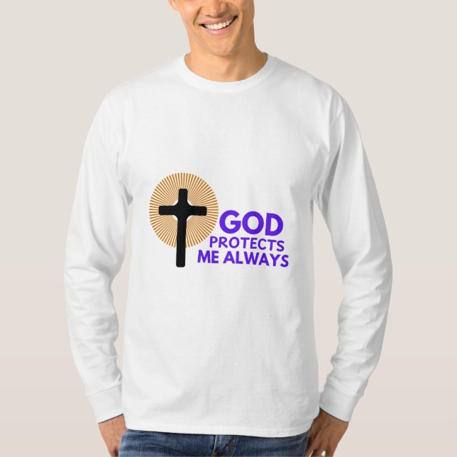 Gott schützt mich immer den Glaube T - Shirt (Vorderseite)