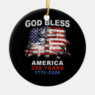 Gott segne Amerika 250 Jahre 1776-2026 Christliche Keramik Ornament