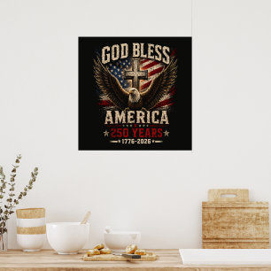 Gott segne Amerika 250 Jahre 1776-2026 Poster
