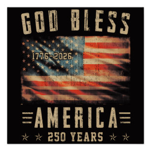 Gott segne Amerika 250 Jahre 1776-2026 Poster