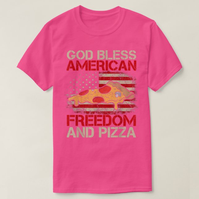 Gott segne Amerikanische Freiheit und Pizza - 4. J T-Shirt (Design vorne)