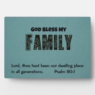 Gott segne meine Familie - Psalm 90:1 Fotoplatte