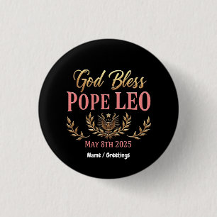 Gott segne Papst Leo feiert neuen Papst 8. Mai 202 Button
