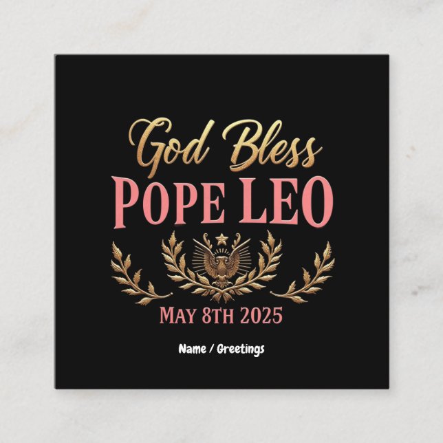 Gott segne Papst Leo feiert neuen Papst 8. Mai 202 Quadratische Visitenkarte (Vorderseite)