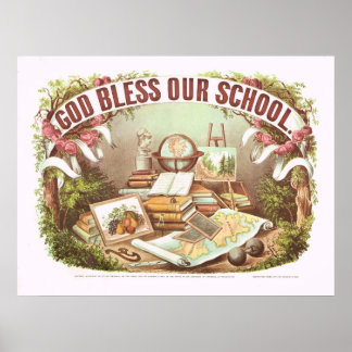 "Gott segne unsere Schule und unser Poster
