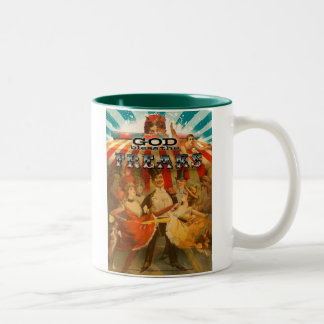 Gott segnen die Freaks 2 Zweifarbige Tasse
