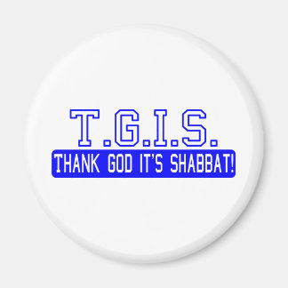 Gott sei Dank ist es Shabbat! Magnet