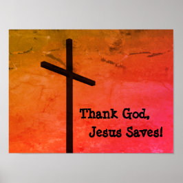 Gott sei Dank Rette Jesus leeres Cross Poster