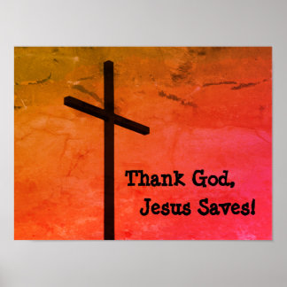 Gott sei Dank Rette Jesus leeres Cross Poster