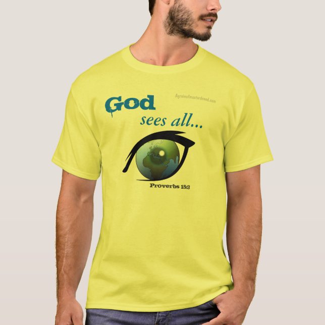 Gott sieht alle Bibel zu zitieren T-Shirt (Vorderseite)
