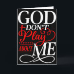 Gott spielt nicht mit mir Inspirierender Glaube  Karte<br><div class="desc">Gott spielt nicht mit mir Inspirierender Glaube</div>