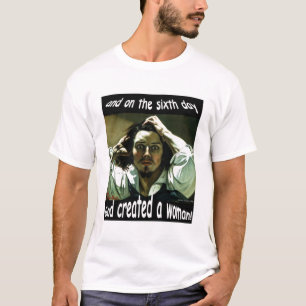 Gott stellte eine Frau her T-Shirt