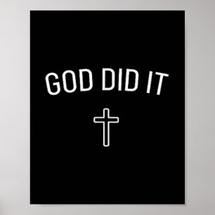 Gott tat es - einfaches Christliches religiöses Kr Poster