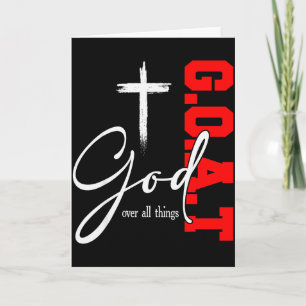 Gott über alle Dinge G O A T Kreuz Christliche Mot Karte