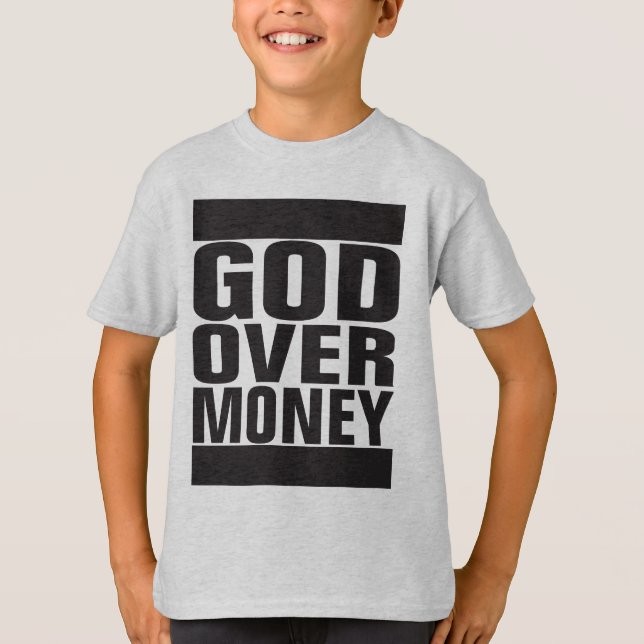 Gott über Geld T-Shirt (Vorderseite)