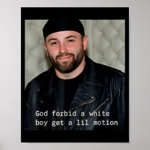 Gott-verhüte-ein-weißer-Junge-bekommt-ein-wenig-Be Poster
