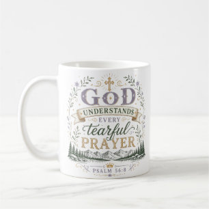 Gott versteht jedes tränenreiche Gebet Glaube Zita Kaffeetasse