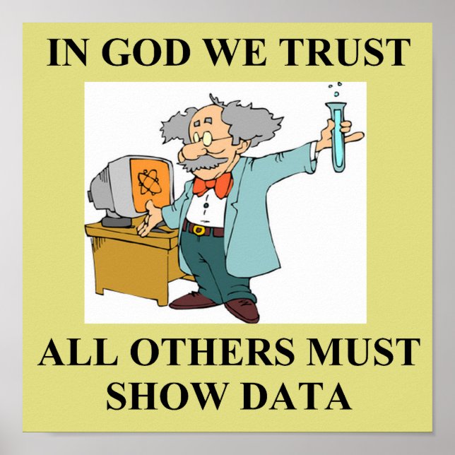 Gott vertrauen wir dem Witz der Wissenschaft Poster (Vorne)
