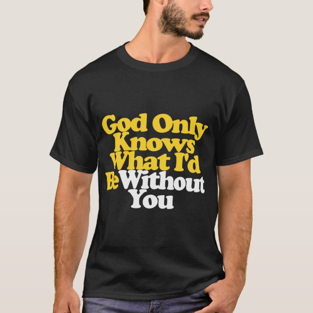 Gott weiß nur Beach Boys Texte Pet Sounds T-Shirt (Vorderseite)