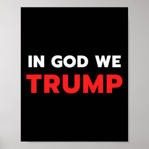 Gott Wir Trump Trump Pro Präsident Donald Trump Un Poster