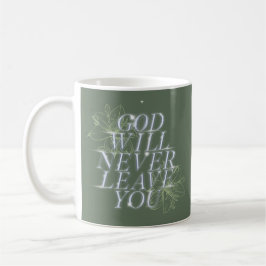 Gott wird dich nie Verlassen haben Kaffeetasse