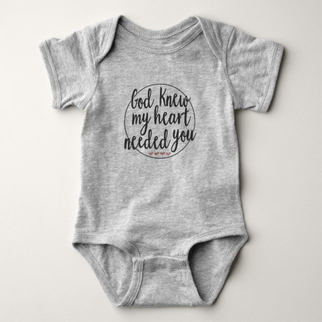 Gott wusste, dass mein Herz Sie benötigte Baby Strampler (Vorderseite)