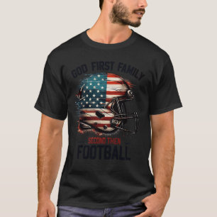 Gott zuerst Familie dann Fußball T-Shirt