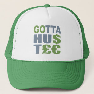 GOTTA HUSTLE / HU$T£€ casquette - choisissez la co