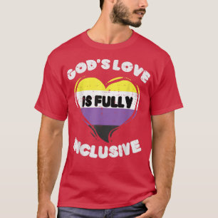 Götter Liebe Voll inklusives nichtbinäres Herz Enb T-Shirt