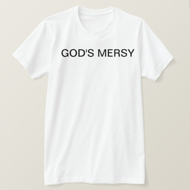 Gottes barmherziger T - Shirt - Glaube und spiritu (Design vorne)