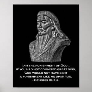 Gottes Bestrafung - Zitat von Genghis Khan Poster